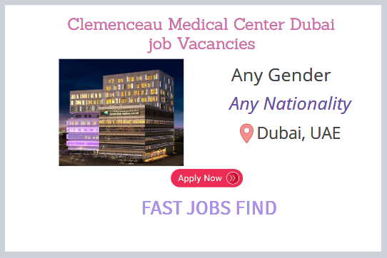 Clemenceau Medical Center Dubai job Vacancies