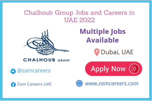 Zam Careers Chalhoub Group Jobs and Careers in UAE 2022