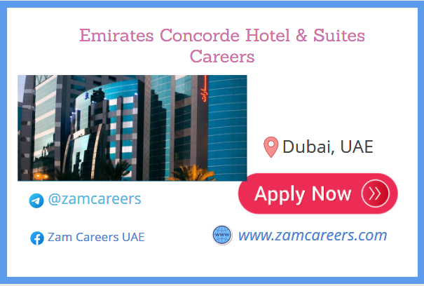 Emirates Concorde Hotel & Suites Careers