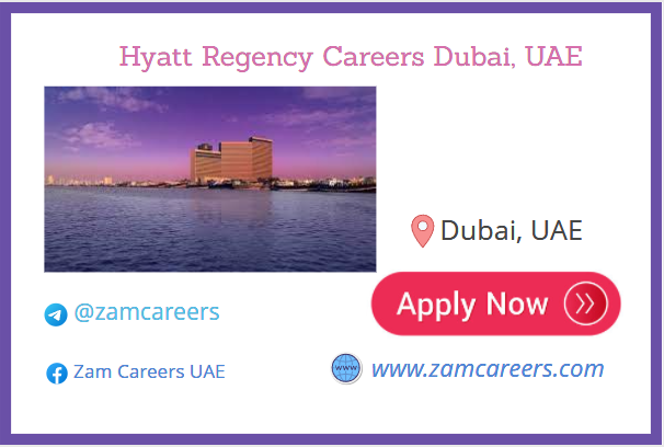 Hyatt Regency Dubai careers