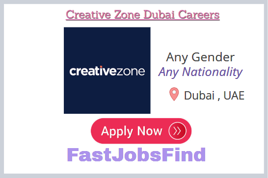 Creative Zone Dubai Careers
