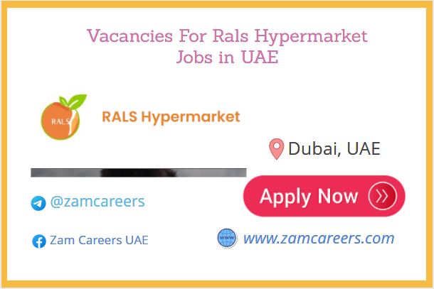 Vacancies For Rals Hypermarket Jobs in UAE