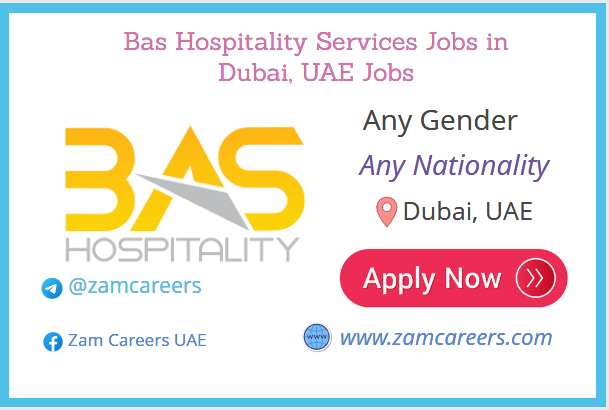 Bas Hospitality Services Jobs in Dubai
