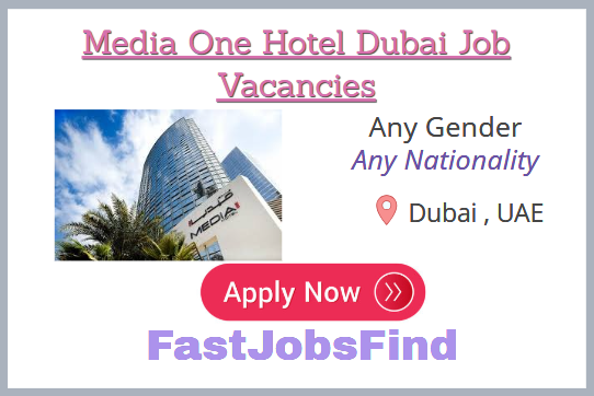 Media One Hotel Dubai Job Vacancies