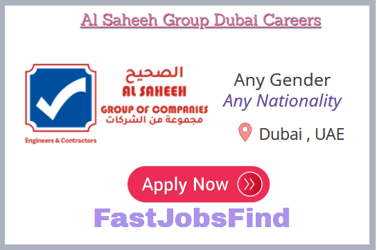Al Saheeh Group Dubai Careers