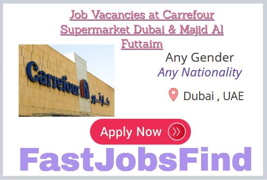Carrefour Supermarket Careers Dubai