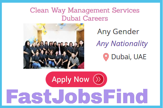 Clean Way Management Services Dubai Careers