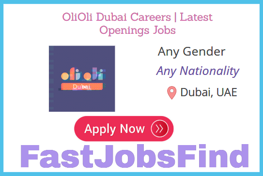 OliOli Dubai Careers Latest Openings Jobs