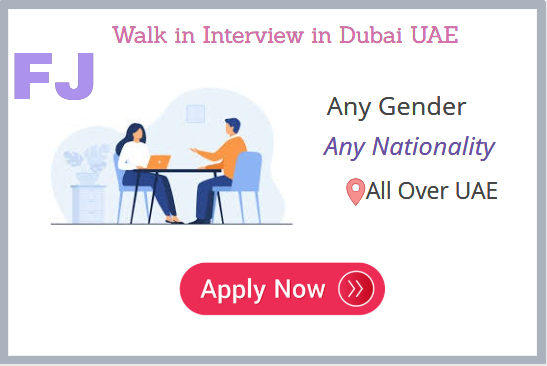 Walk In Interview Jobs In Dubai