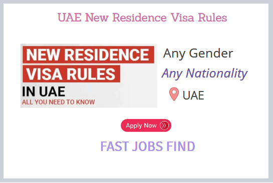 UAE New Residence Visa Rules
